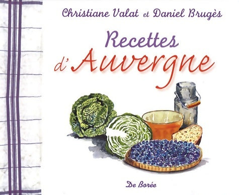 Livrenpoche : RECETTES d'Auvergne - D. BRUGES - Livre