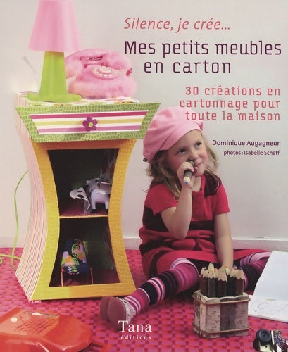 Livrenpoche : MES PETITS MEUBLES EN CARTON - Dominique Augagneur - Livre