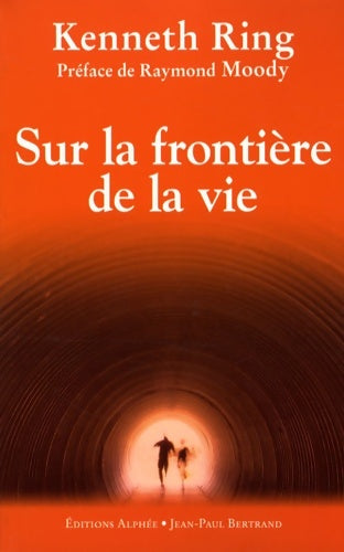 Livrenpoche : Sur la frontière de la vie - Kenneth Ring - Livre