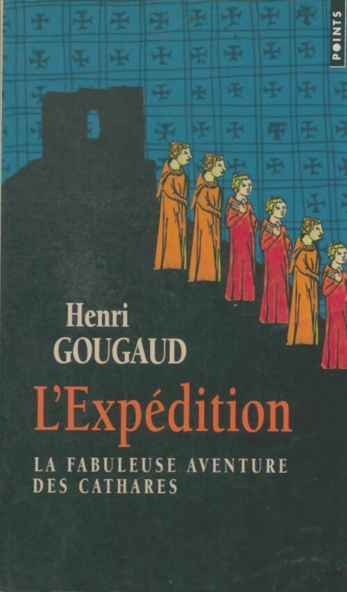 Livrenpoche : L'expédition - Henri Gougaud - Livre