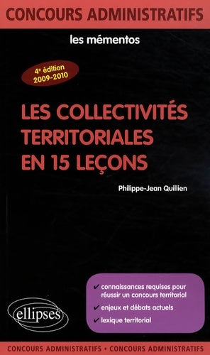Livrenpoche : Collectivites Territoriales en 15 leçons Quatrième Edition - Philippe-Jean Quillien - Livre