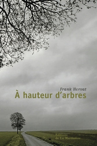 Livrenpoche : A hauteur d'arbres - Frank Horvat - Livre