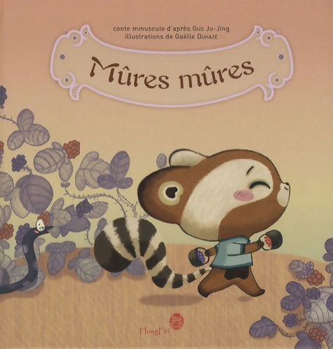 Livrenpoche : Mûres mûres - Chun Liang Yeh - Livre