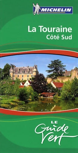 Livrenpoche : GUIDE Touraine COTE SUD - Michelin - Livre