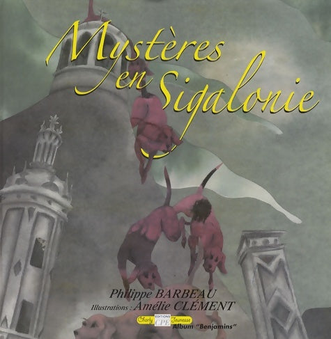 Livrenpoche : Mystères en Sigalonie - Philippe Barbeau - Livre
