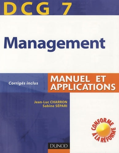 Livrenpoche : Management DCG7 : Manuel et applications - Jean-Luc Charron - Livre