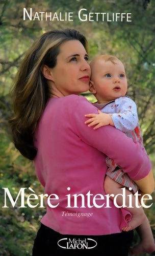 Livrenpoche : Mère interdite - Nathalie Gettliffe - Livre