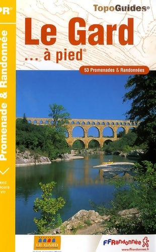 Livrenpoche : Gard a pied 2007 - 30 - pr - d030 - Collectif - Livre