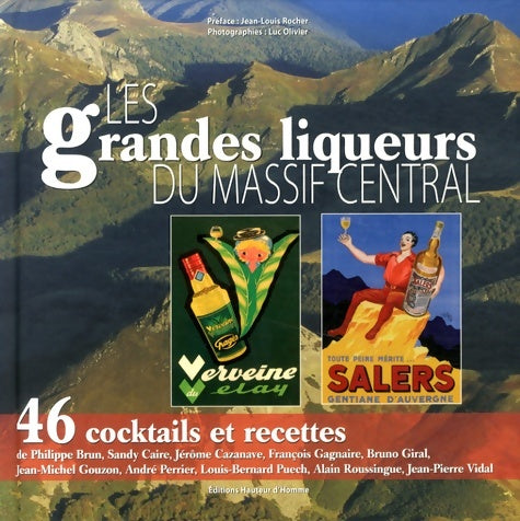 Livrenpoche : Les Grandes liqueurs du massif central - Collectif - Livre