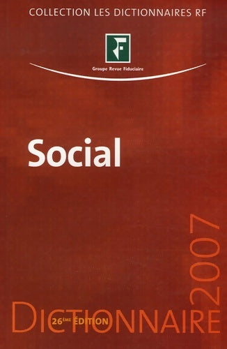 Livrenpoche : DICTIONNAIRE SOCIAL 2007 26E EDITION - Collectif - Livre