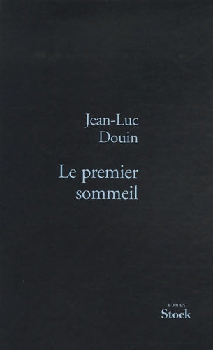 Livrenpoche : Le premier sommeil - Jean-Luc Douin - Livre