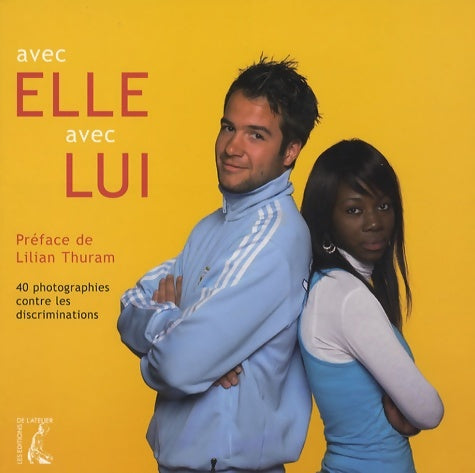 Livrenpoche : Avec elle avec lui : 40 photographies contre les discriminations - Anthony Rougier - Livre