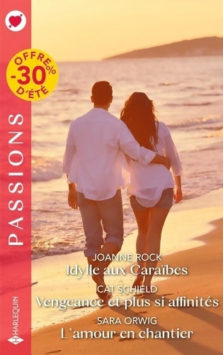 Livrenpoche : Idylle aux Caraïbes - Vengeance et plus si affinités - L'amour en chantier - Joanne Rock - Livre