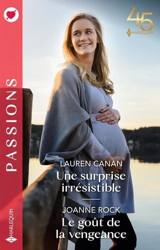 Livrenpoche : Une surprise irrésistible - Le goût de la vengeance - Lauren Canan - Livre