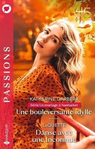 Livrenpoche : Une bouleversante idylle - Danse avec une inconnue - Katherine Garbera - Livre