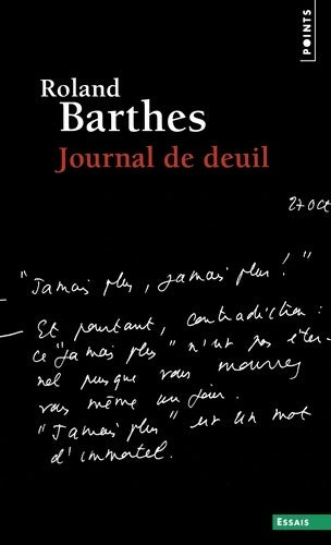Livrenpoche : Journal de deuil : 26 octobre 1977 - 15 septembre 1979 - Roland Barthes - Livre