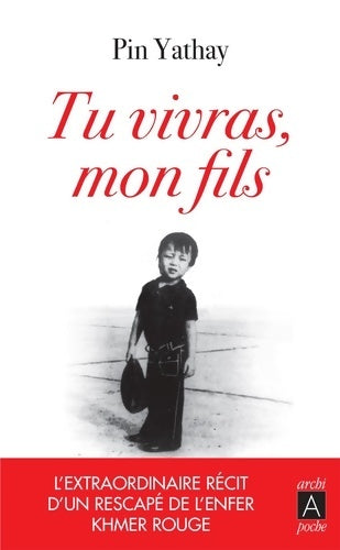 Livrenpoche : Tu vivras mon fils - Yathay Pin - Livre