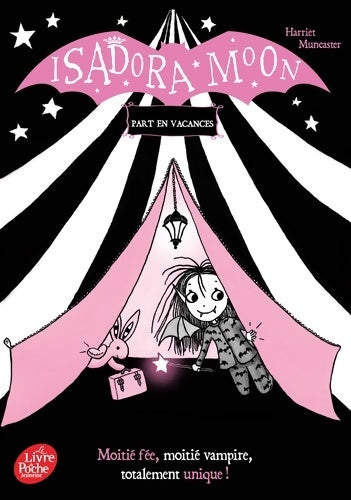 Livrenpoche : Isadora Moon part en vacances - Harriet Muncaster - Livre