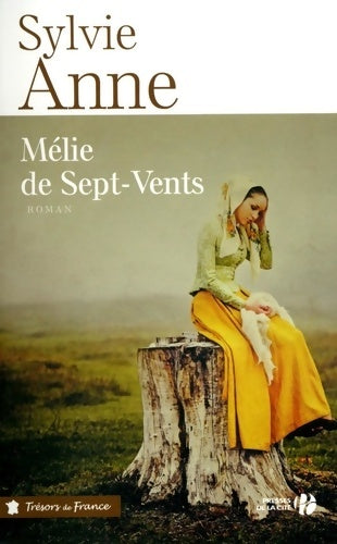 Livrenpoche : Mélie de Sept-Vents - Sylvie Anne - Livre