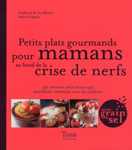 Livrenpoche : PTITS PLATS GOURMANDS PR MAMAN - Aimée Langrée - Livre