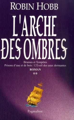 Livrenpoche : L'Arche des Ombres : Intégrale 2 - Robin Hobb - Livre