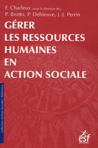 Livrenpoche : Gérer les ressources humaines en action sociale - François Charleux - Livre