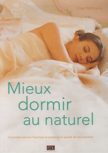 Livrenpoche : Mieux dormir au naturel - Lisa Helmanis - Livre
