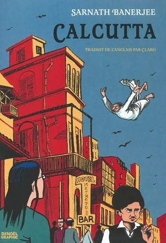 Livrenpoche : Calcutta - Sarnath Banerjee - Livre