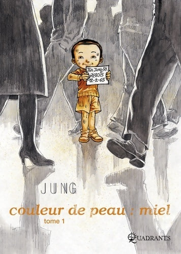 Livrenpoche : Couleur de peau : Miel Tome I - Jung - Livre