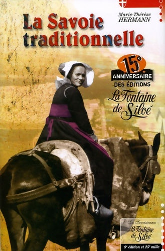 Livrenpoche : La Savoie traditionnelle - Marie-Thérèse Hermann - Livre