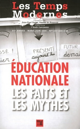 Livrenpoche : Les Temps Modernes : Éducation nationale : les faits et les mythes - Collectif - Livre