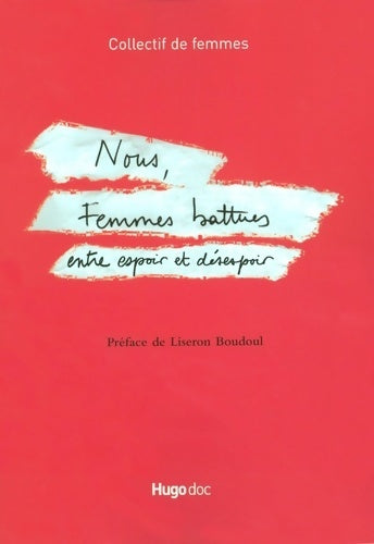Livrenpoche : NOUS FEMMES BATTUES - COLLECTIF DE FEMMES - Livre