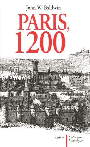 Livrenpoche : Paris 1200 - John W. Baldwin - Livre