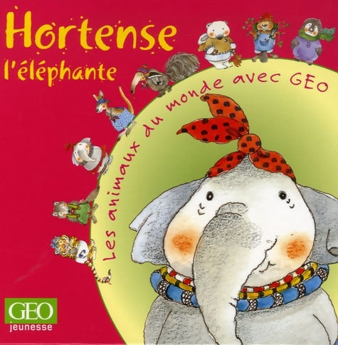 Livrenpoche : Hortense l'éléphante - Daniela De Luca - Livre