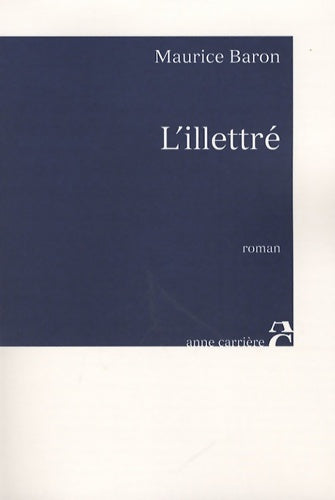 Livrenpoche : L'illettré - Maurice Baron - Livre