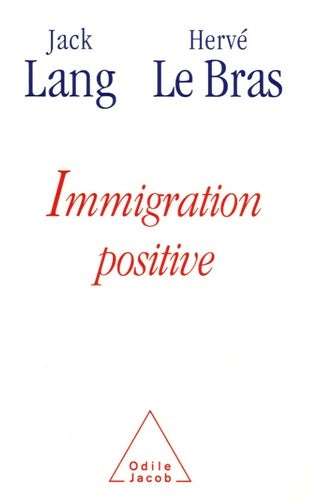 Livrenpoche : Immigration positive - Jack Lang - Livre