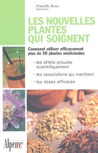 Livrenpoche : Les nouvelles plantes qui soignent - Danielle Roux - Livre
