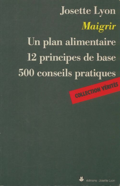 Livrenpoche : Maigrir - Josette Lyon - Livre