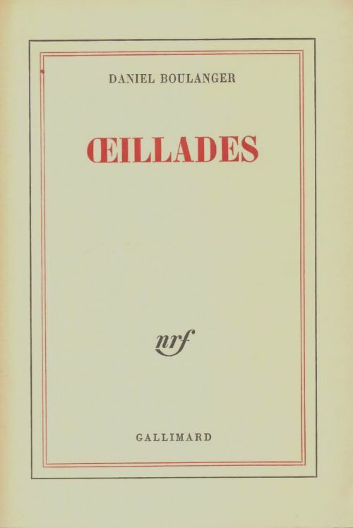 Livrenpoche : Oeillades - Daniel Boulanger - Livre
