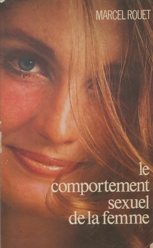 Livrenpoche : Le comportement sexuel de la femme - Marcel Rouet - Livre