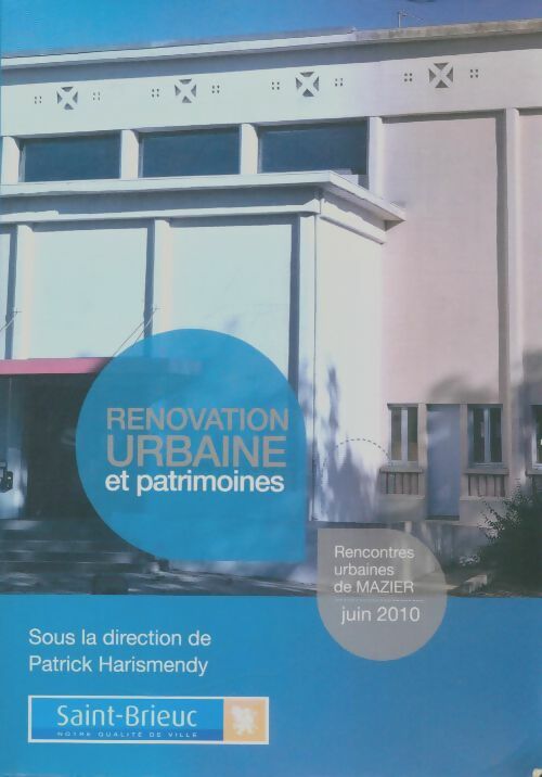 Livrenpoche : Rénovation urbaine et patrimoines 2010 - Collectif - Livre