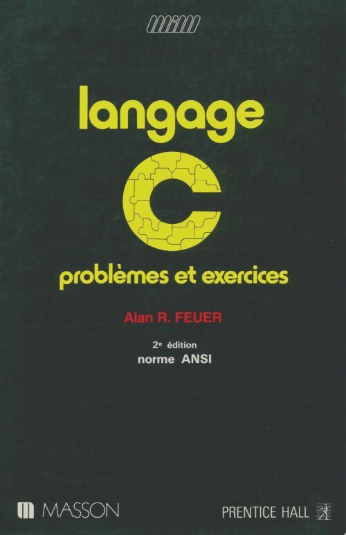 Livrenpoche : Langage C - Alan R. Feuer - Livre