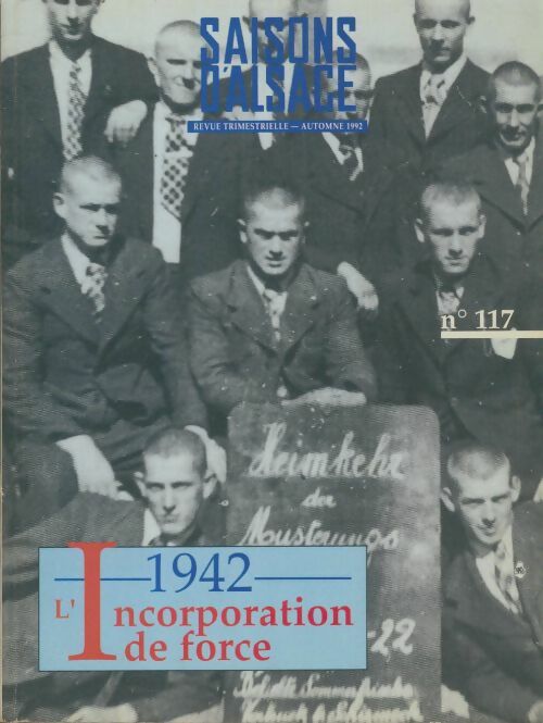 Livrenpoche : 1942 l'incorporation de force - Collectif - Livre