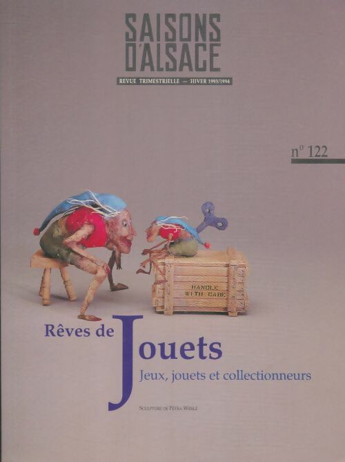 Livrenpoche : Saisons d'Alsace n°122 : Rêves de jouets - Collectif - Livre