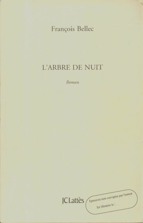 Livrenpoche : L'arbre de nuit - François Bellec - Livre