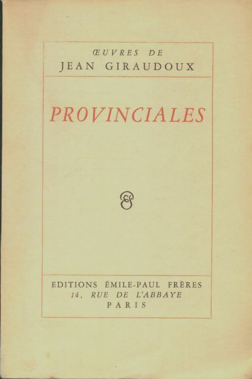 Livrenpoche : Provinciales - Jean Giraudoux - Livre