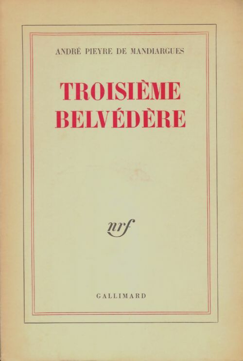 Livrenpoche : Troisième belvédère - André Pieyre De Mandiargues - Livre