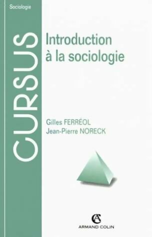 Livrenpoche : Introduction à la sociologie - Gilles Ferréol - Livre