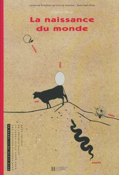 Livrenpoche : La naissance du monde : En Egypte, en Inde, en Grèce, en Germanie et dans les pays bibliques  - Jacques Lacarrière - Livre