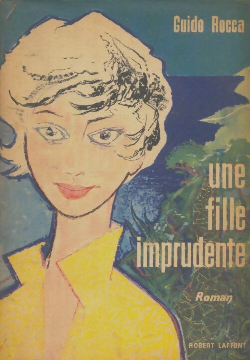 Livrenpoche : Une fille imprudente - Guido Rocca - Livre